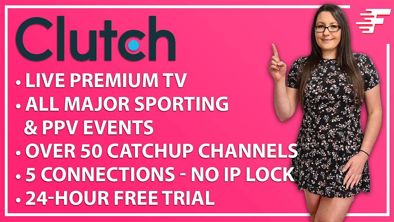 CLUTCH TV IPTV REVIEW