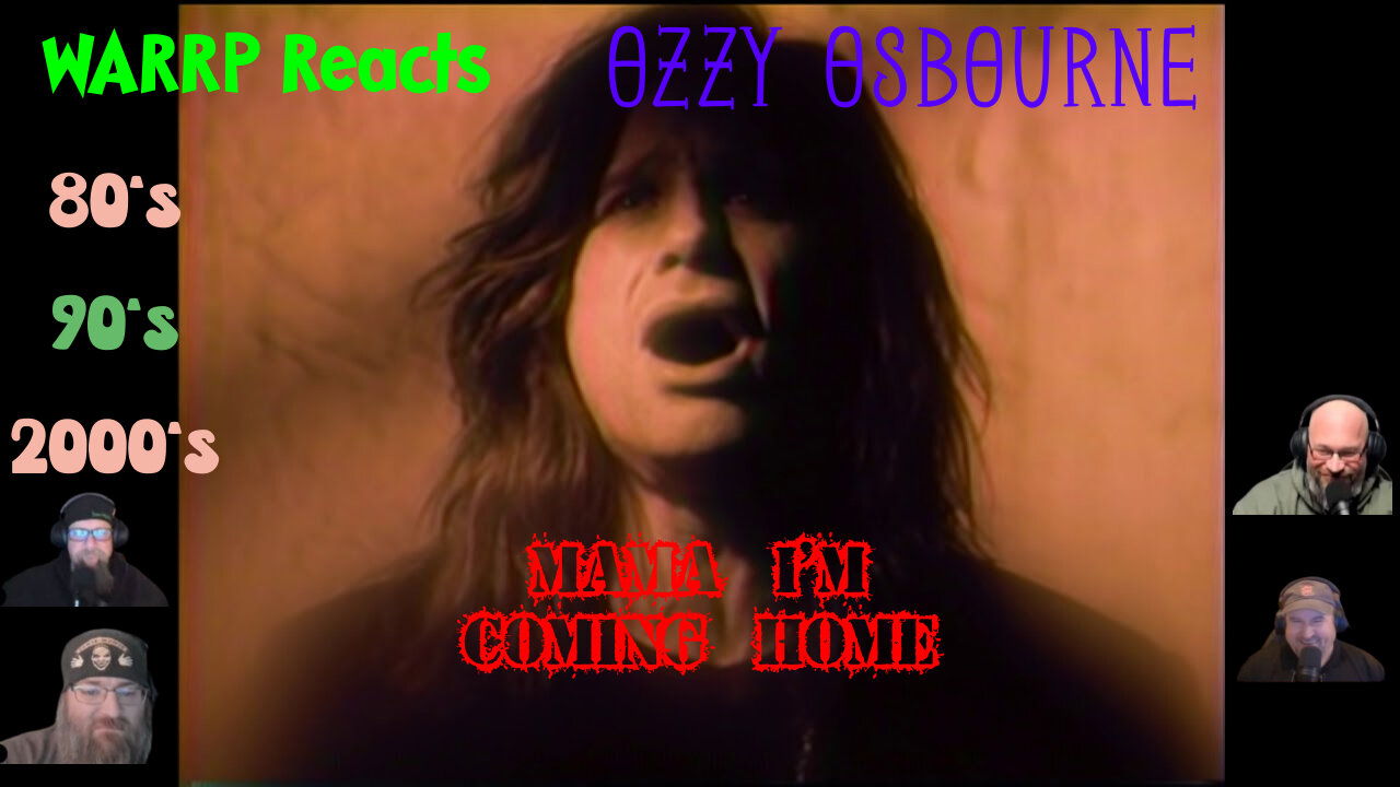 ARE WE COMING HOME TO MAMA?! WARRP Reacts to Ozzy Osbourne