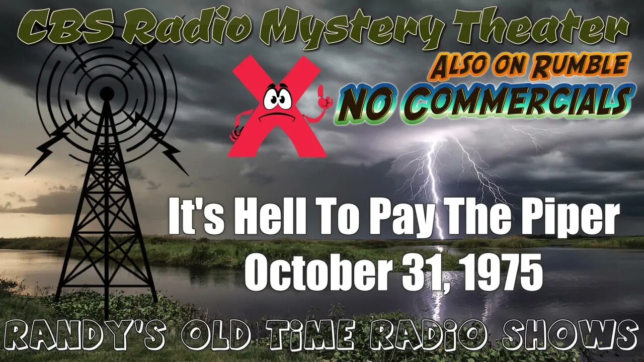 CBS Radio Mystery Theater Its Hell To Pay The Piper October 31, 1975