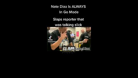 Nate Diaz Slaps Reporter