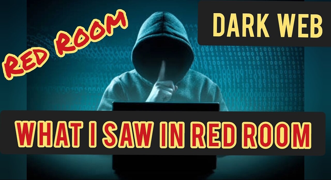 What I saw in the red room | Dark web