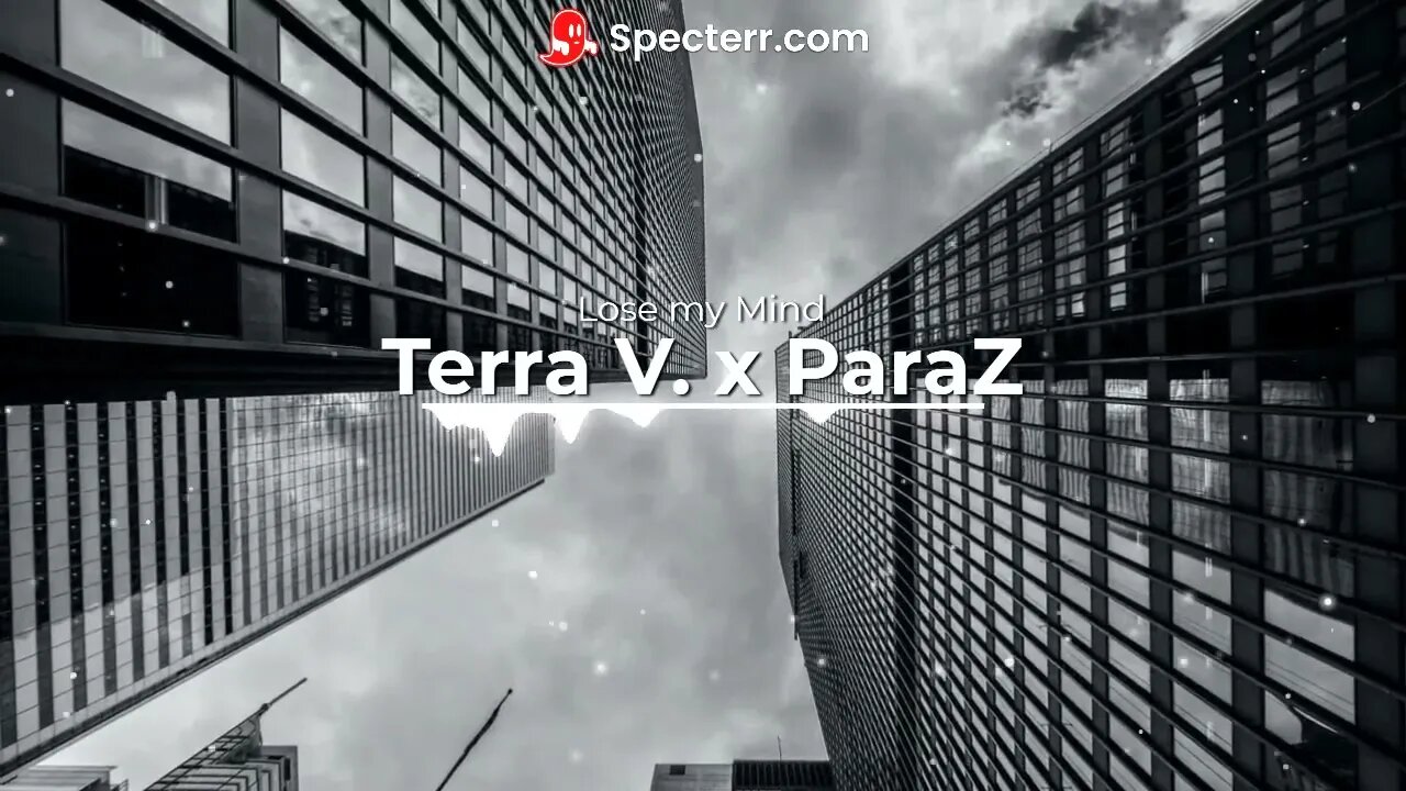 Terra V. x ParaZ - Lose My Mind