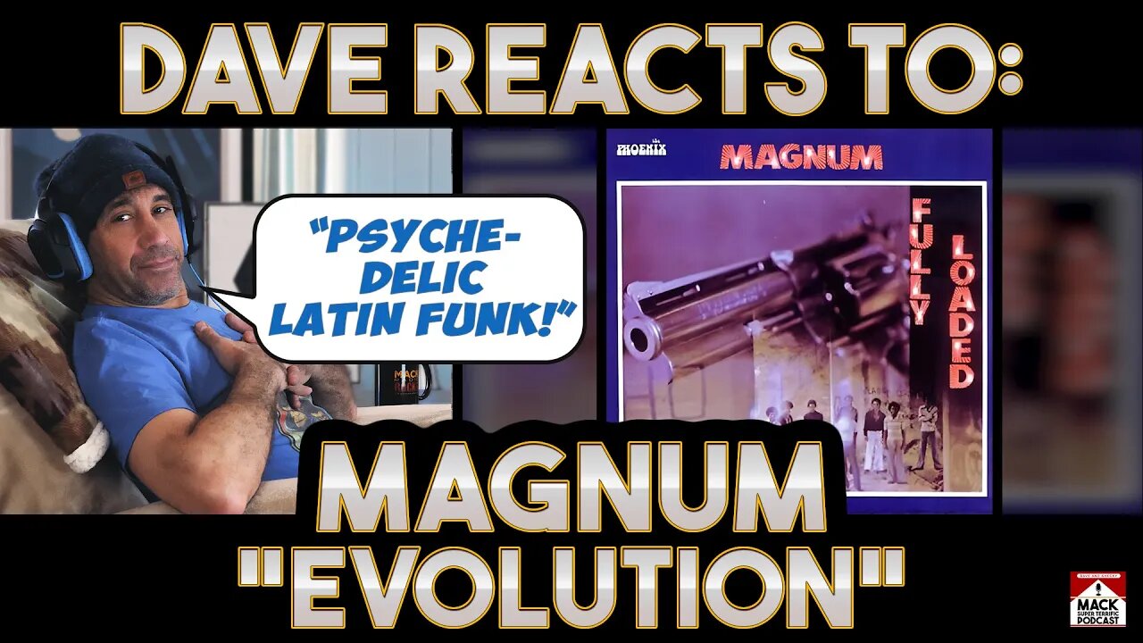 Dave's Reaction Magnum Evolution