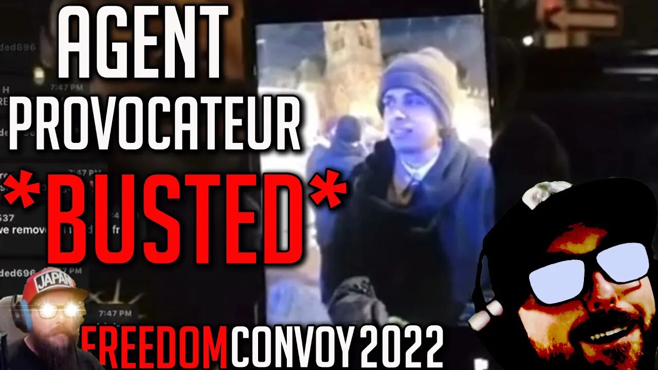 Feds Try to Incite Crime in Ottawa - Agent Provocateur - Freedom Convoy 2022