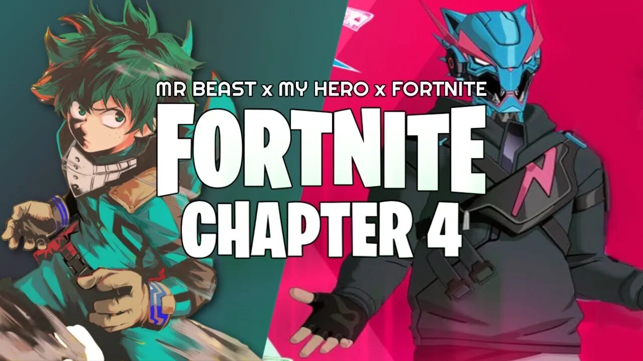 LIVE - Fortnite x Mr Beast x My Hero Academia | Chapter 4