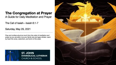 The Call of Isaiah—The Congregation at Prayer for May 29, 2021