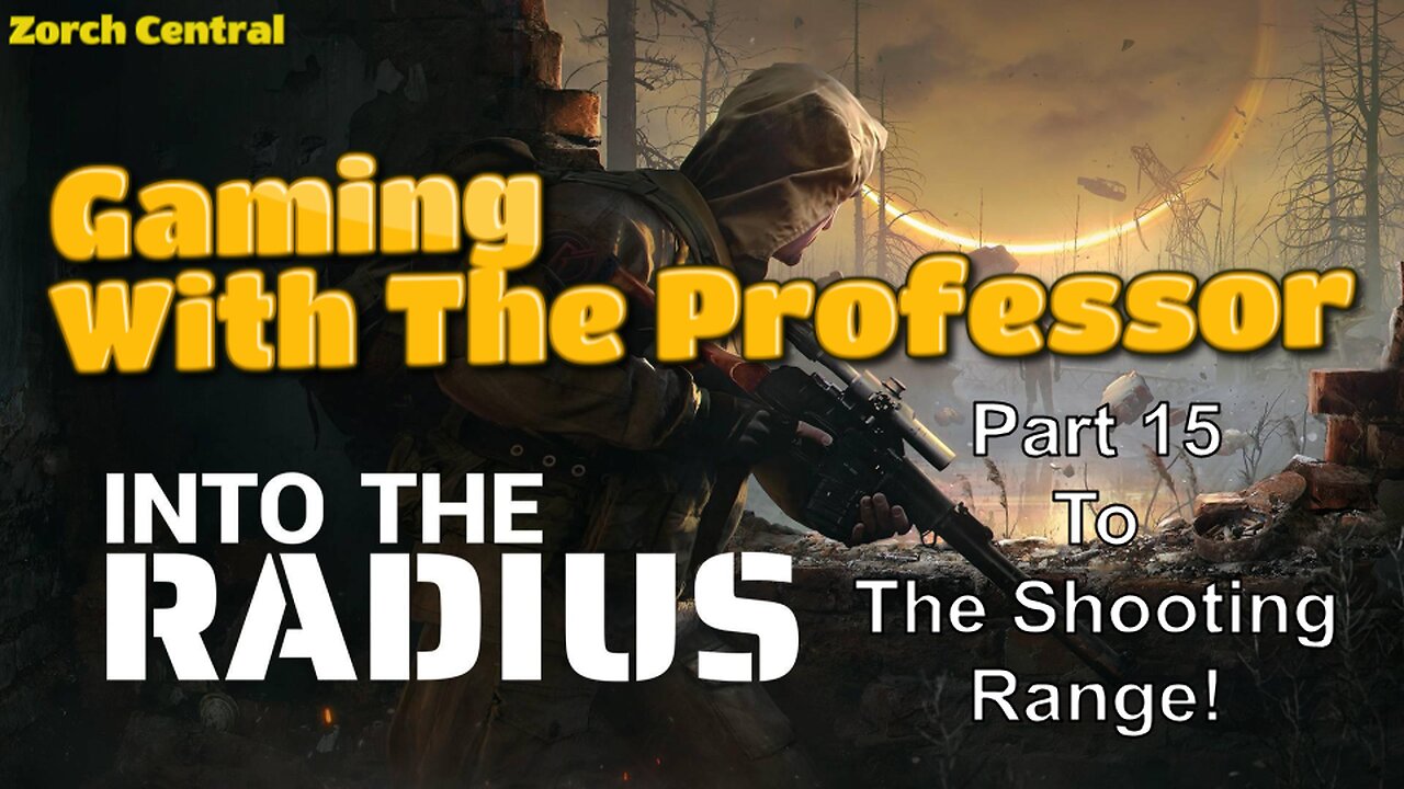 Into the Radius Part 15 - The Professor Adventures