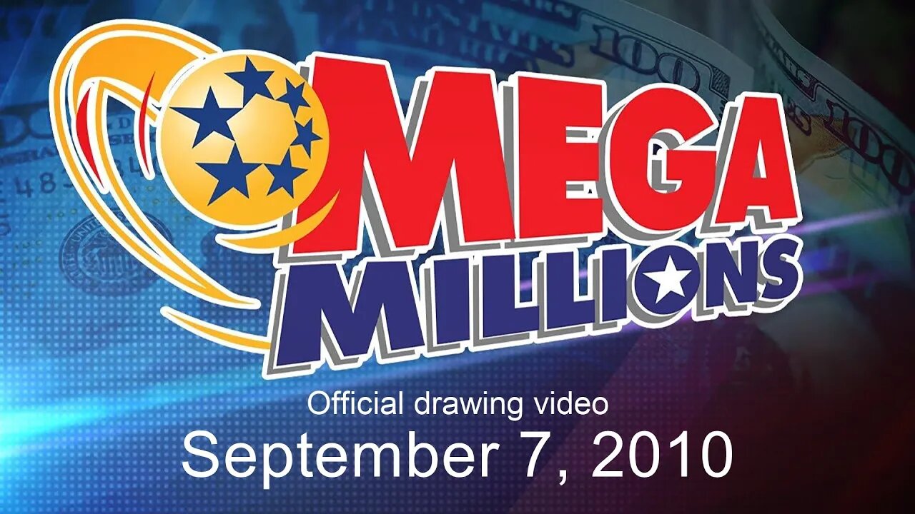 Mega Millions drawing for September 7, 2010