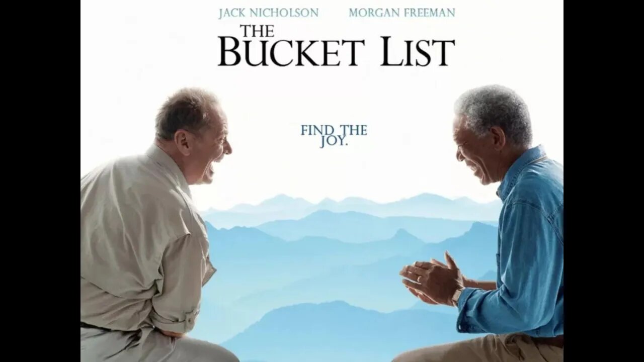 《The bucket list》: In last time, What do you want to do