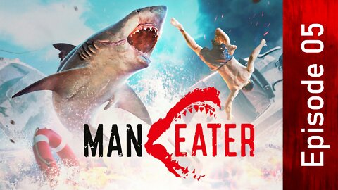 Maneater | Episode 05