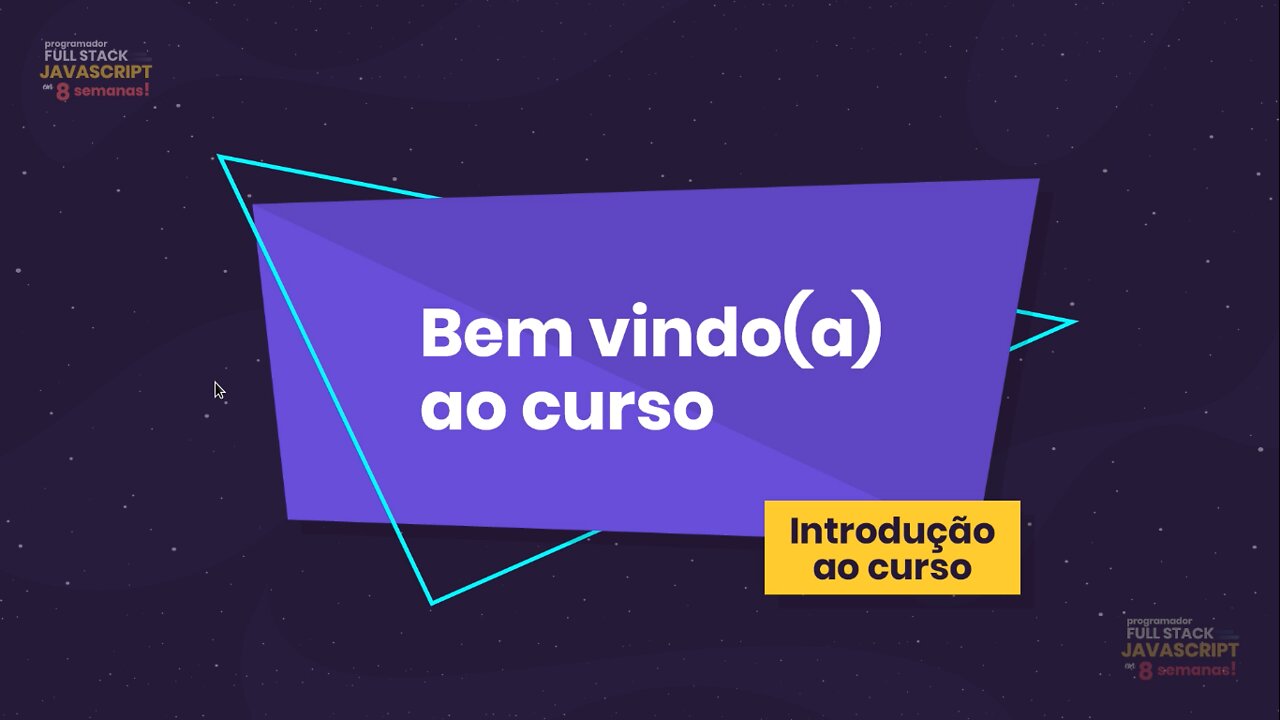 JS Full Stack 01 - Introdução ao Curso