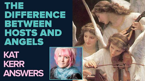 Kat Kerr: The Difference Between Hosts and Angels | Dec 11 2024