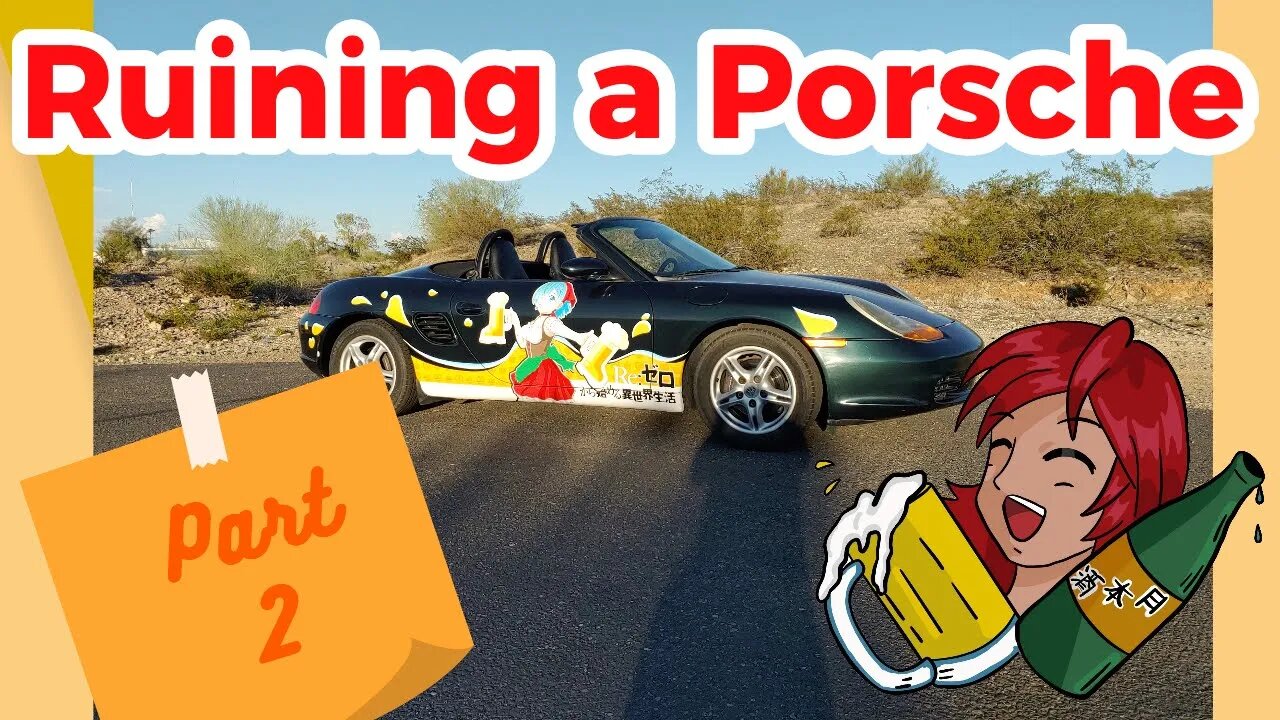 Ruining a perfectly good Porsche... Part 2