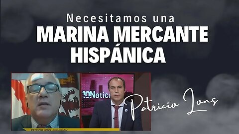 Necesitamos una Marina Mercante Hispánica