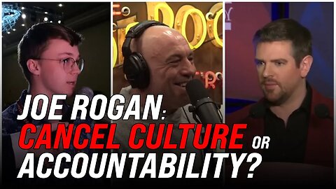 Joe Rogan & Antisemitism: Cancel Culture or Accountability?