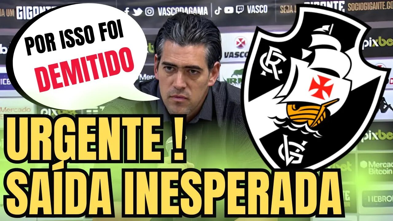 PEGOU DE SURPRESA! MAIS UM DEMITIDO! VASCO MUDA A COMISSÃO TÉCNICA DO FUTEBOL! NOTICIAS DO VASCO