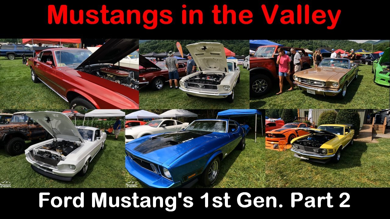 07-15-23 Mustangs in the Valley 1st Generation part 2