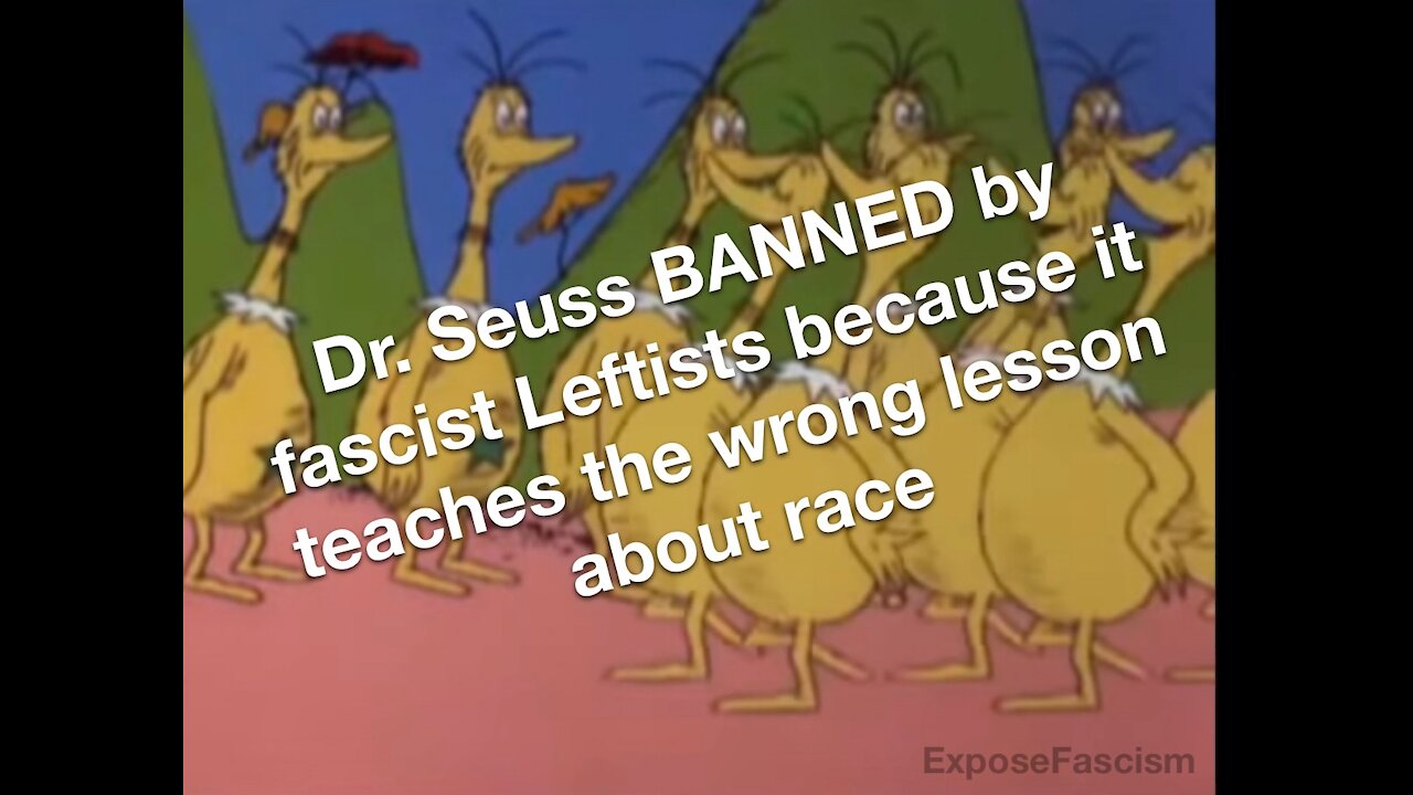 The Left Demands this Classic Dr. Seuss Cartoon be BANNED -