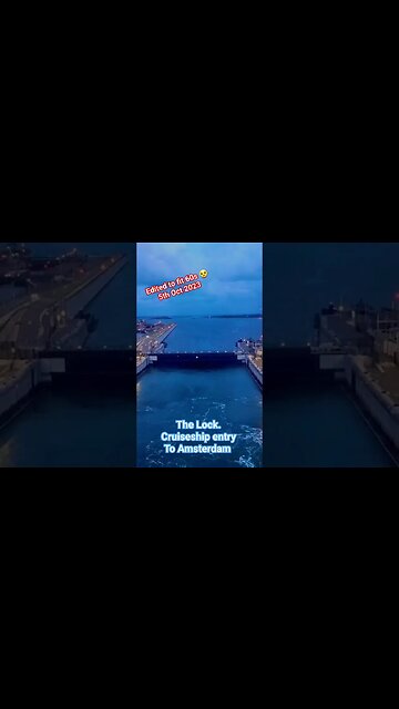 IJmuiden sea lock time-lapse ABOARD #norwegiancruiseline #norwegiangetaway #ijmuiden #amsterdam