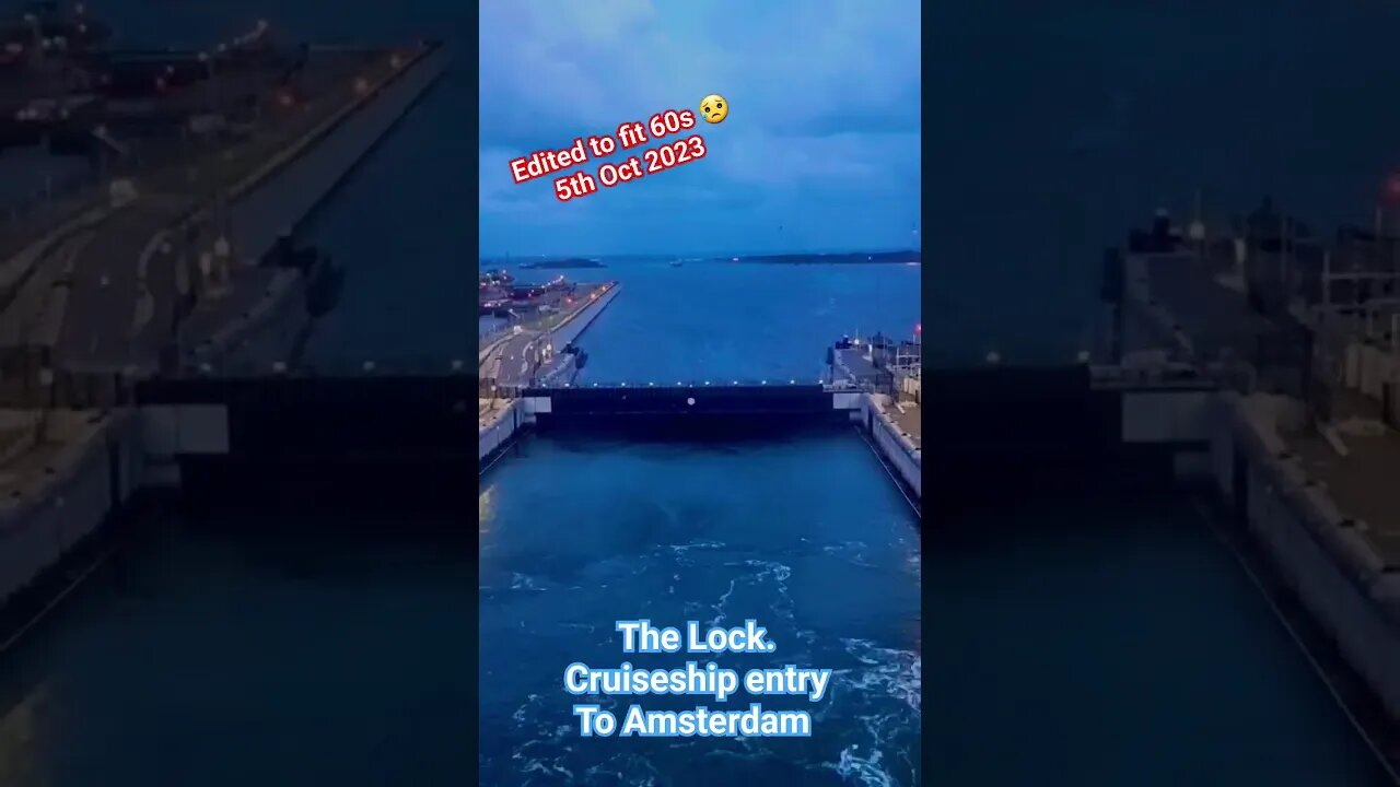 IJmuiden sea lock time-lapse ABOARD #norwegiancruiseline #norwegiangetaway #ijmuiden #amsterdam