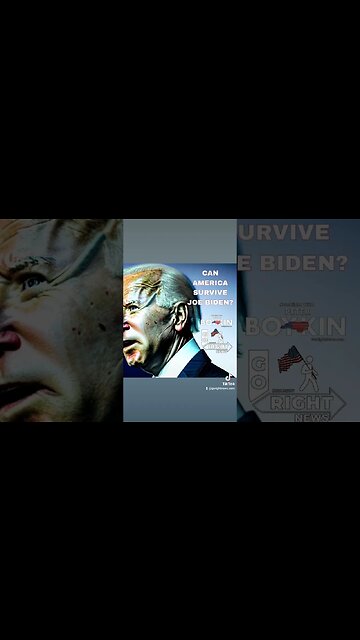 CAN AMERICA SURVIVE JOE BIDEN?#GoRight News with Peter Boykin GoRightNews.com