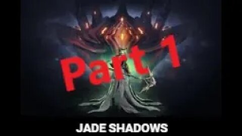 Jade Shadows Quest Part 1