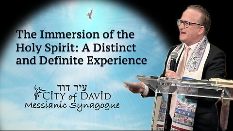 The Immersion of the Holy Spirit: A Distinct and Definite Experience