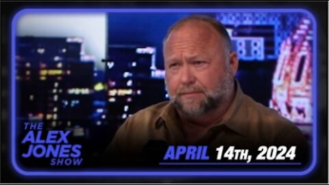 The Alex Jones Show Apr 14, 2024