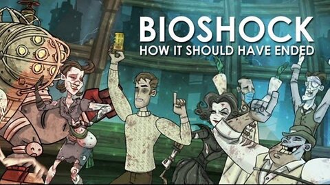 How Bioshock Should Have Ended - Legendado