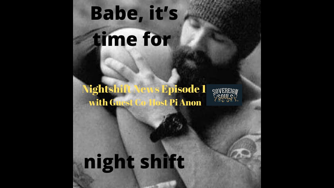 Nightshift News Episode 1 with Guest Co-Host Pi Anon