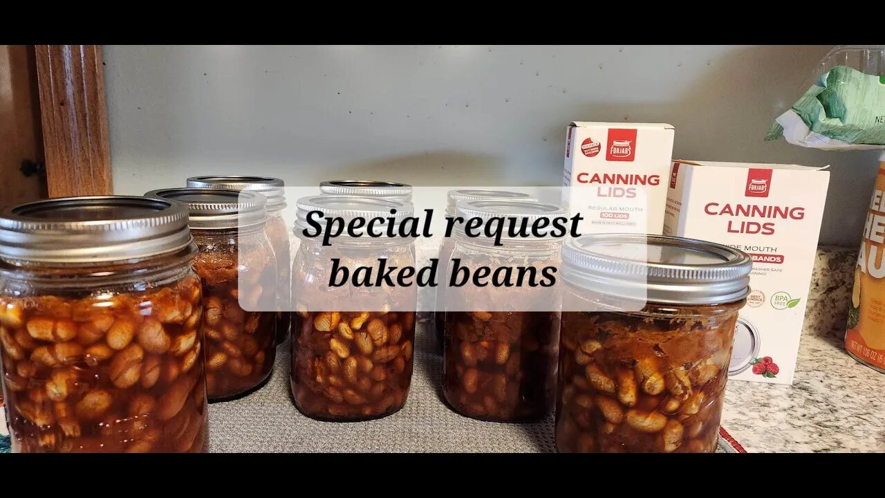 Special request home canned baked beans