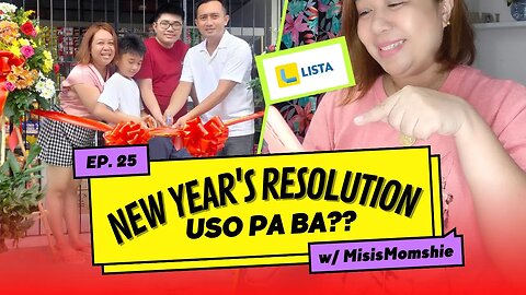 NEW YEAR GOALS PARA SA TINDAHAN NI MOMSHIE @listaphilippines