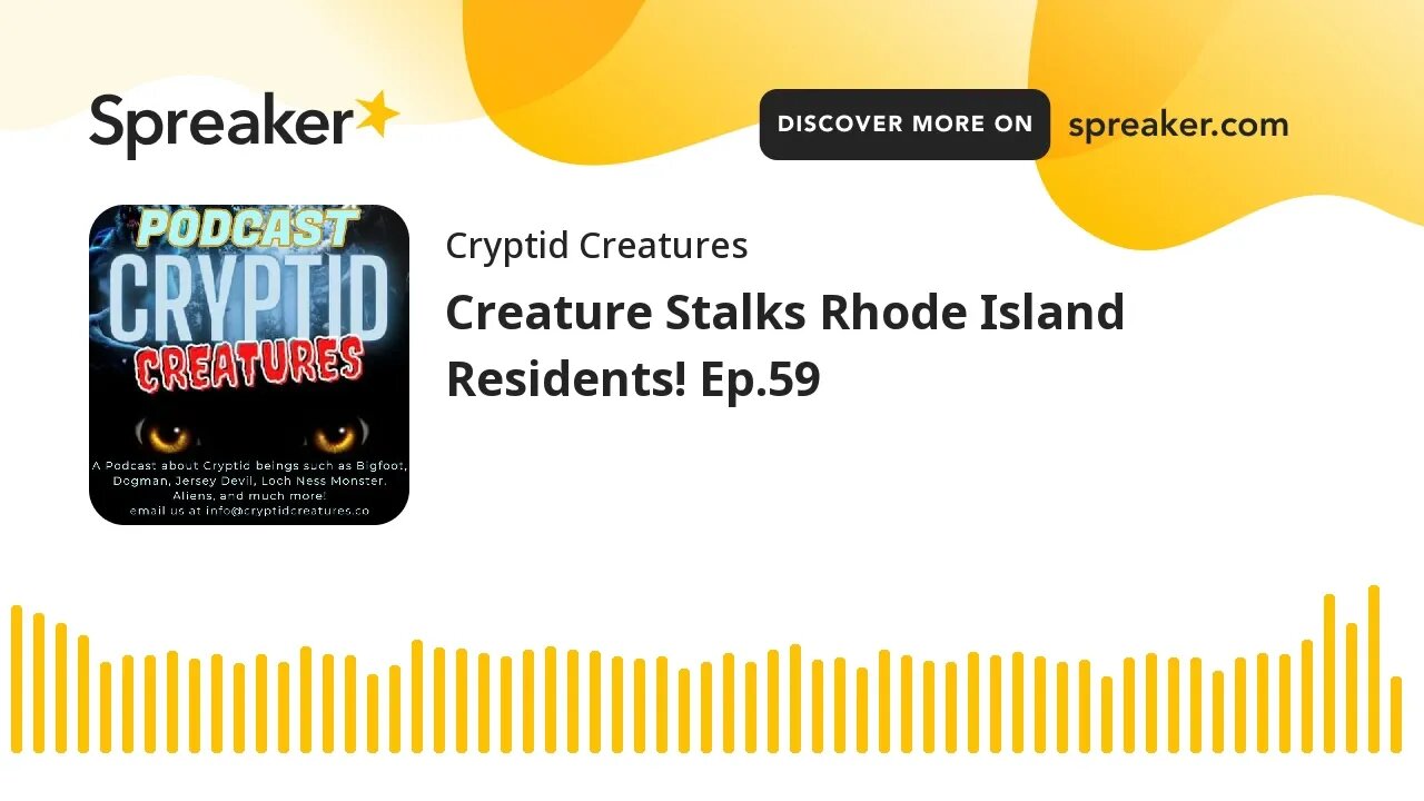 Creature Stalks Rhode Island Residents! Ep.59