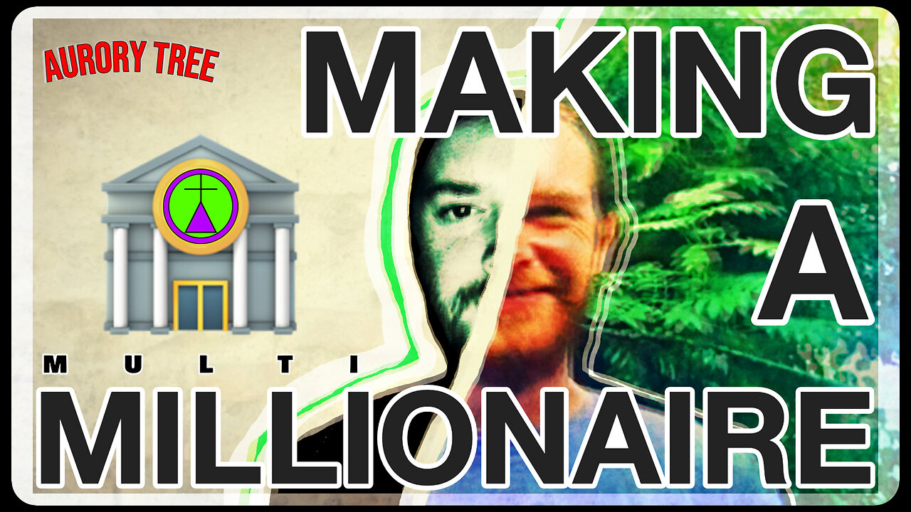 Making A Multi Millionaire #1