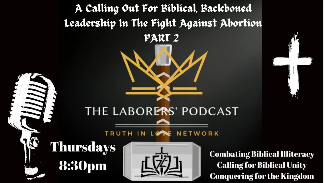 Laborers’ Podcast- Abortion part 2