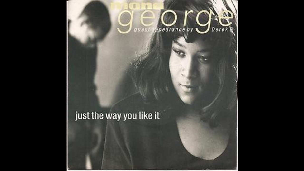 Mona George - Just The Way You Like It