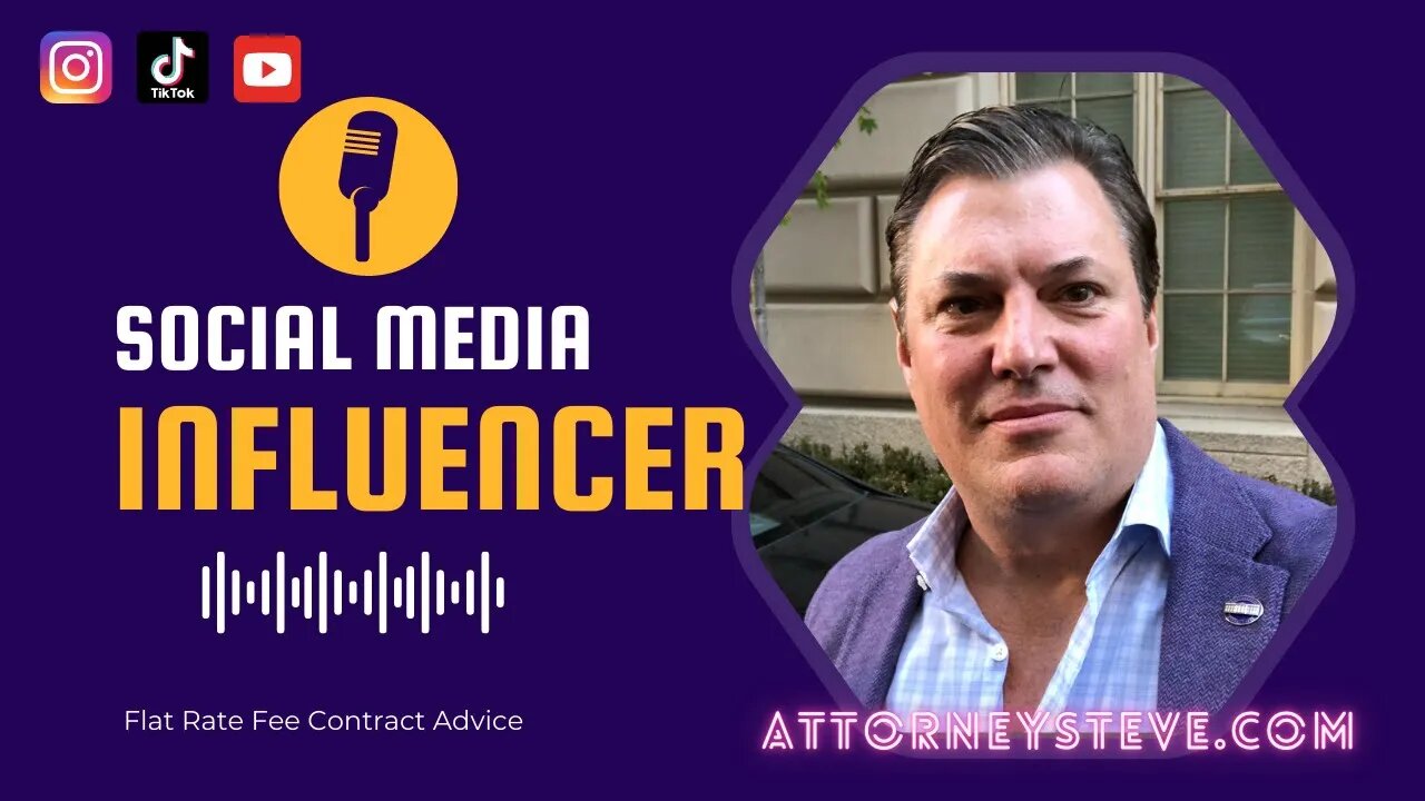 Social Media Influencer Agreements by Attorney Steve®