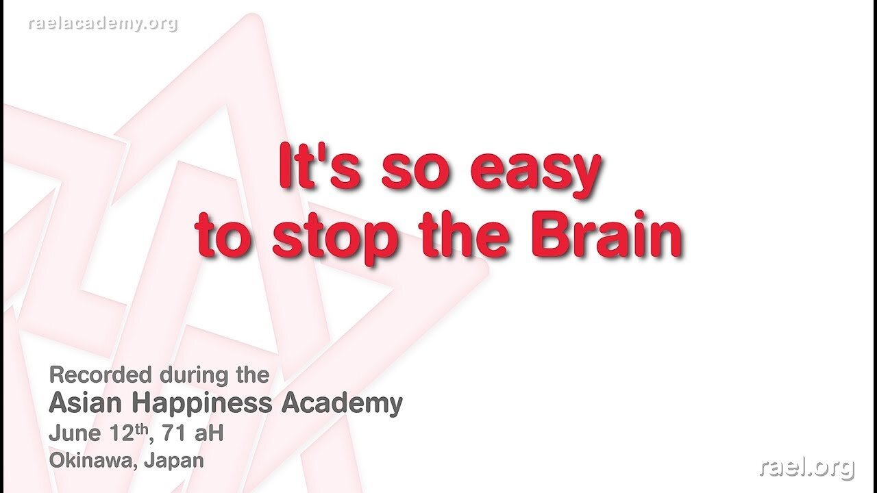 Maitreya Rael: It's so Easy to Stop the Brain (71-06-12) - Part 2 of 9