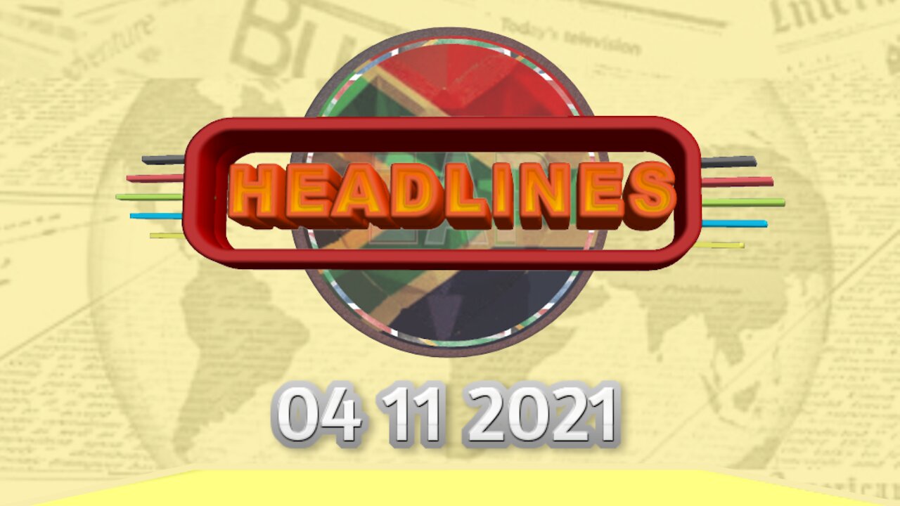 ZAP Headlines - 04112021