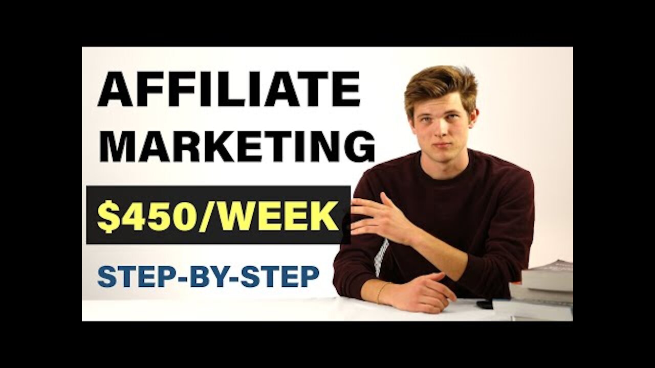 Affiliate Marketing Tutorial For Beginners 2021 (Step by Step)