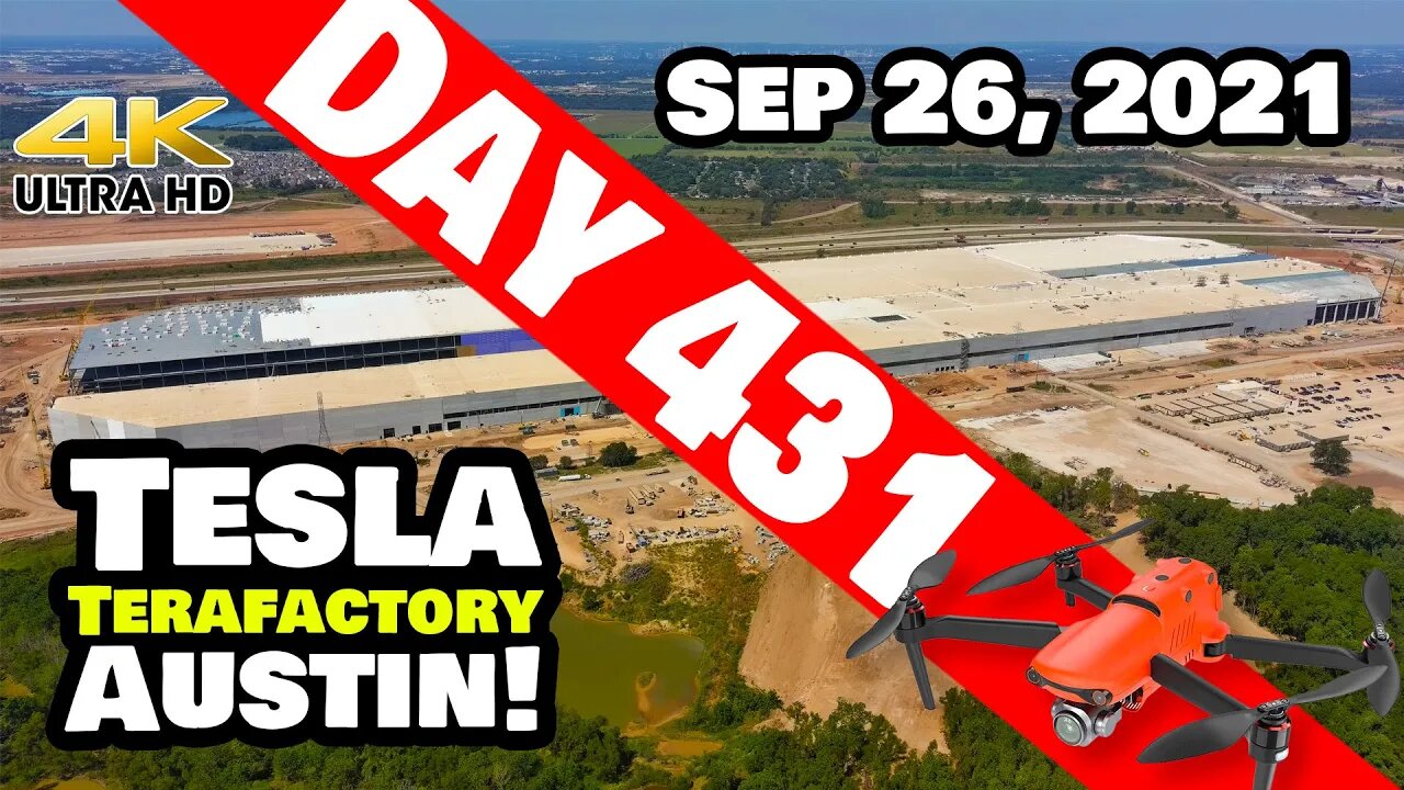 Tesla Gigafactory Austin 4K Day 431 - 9/26/21 - Tesla TX - GIGA TEXAS ALMOST READY FOR PRODUCTION!