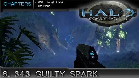 Halo: Combat Evolved [Remastered] Mission 6 - 343 Guilty Spark (with commentary) PC