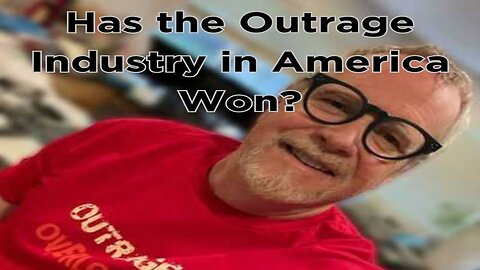 Has the Outrage Industry in America Won?