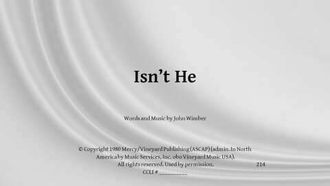 “Isn’t He” and February 20th Prayer Time