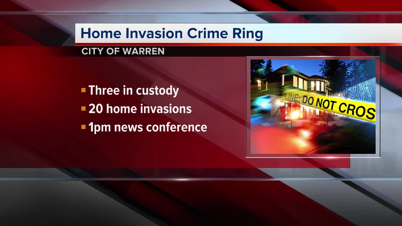 3 arrested in connection with 20 home invasions in Warren