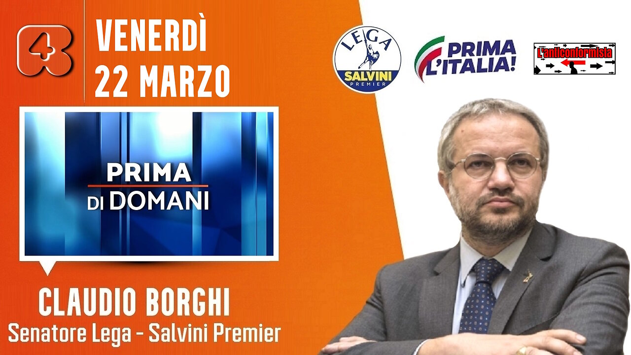 🔴 Interventi del Sen. Claudio Borghi ospite a "Prima di Domani" su Rete4 (22/03/2024)