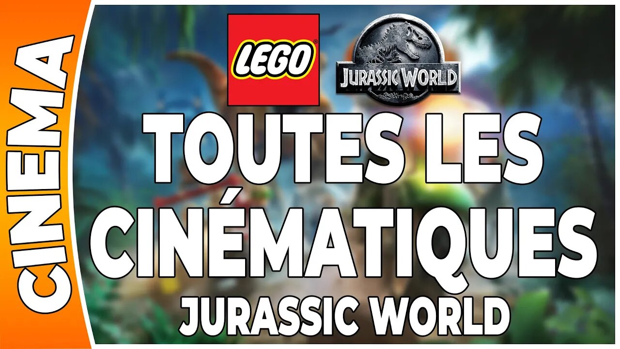 LEGO Jurassic World - Jurassic World - Monde 04 - Toutes les cinématiques !!! [FR]