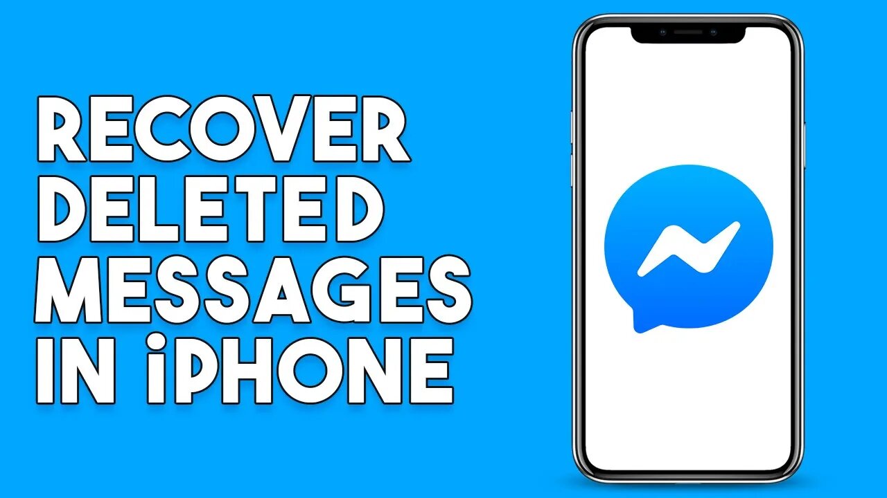 How To Recover Deleted Messages On Messenger In Iphone