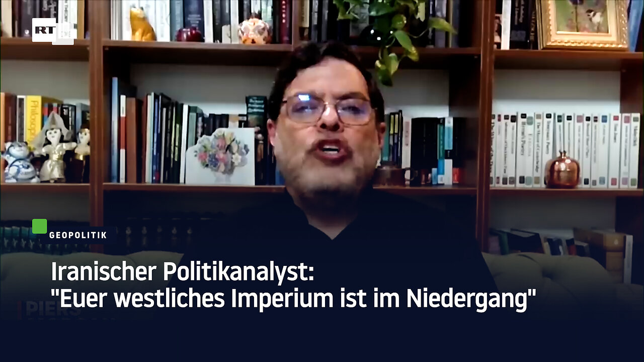 Iranischer Politikanalyst: "Eure westlichen Regime werden von euren eigenen Leuten verachtet"