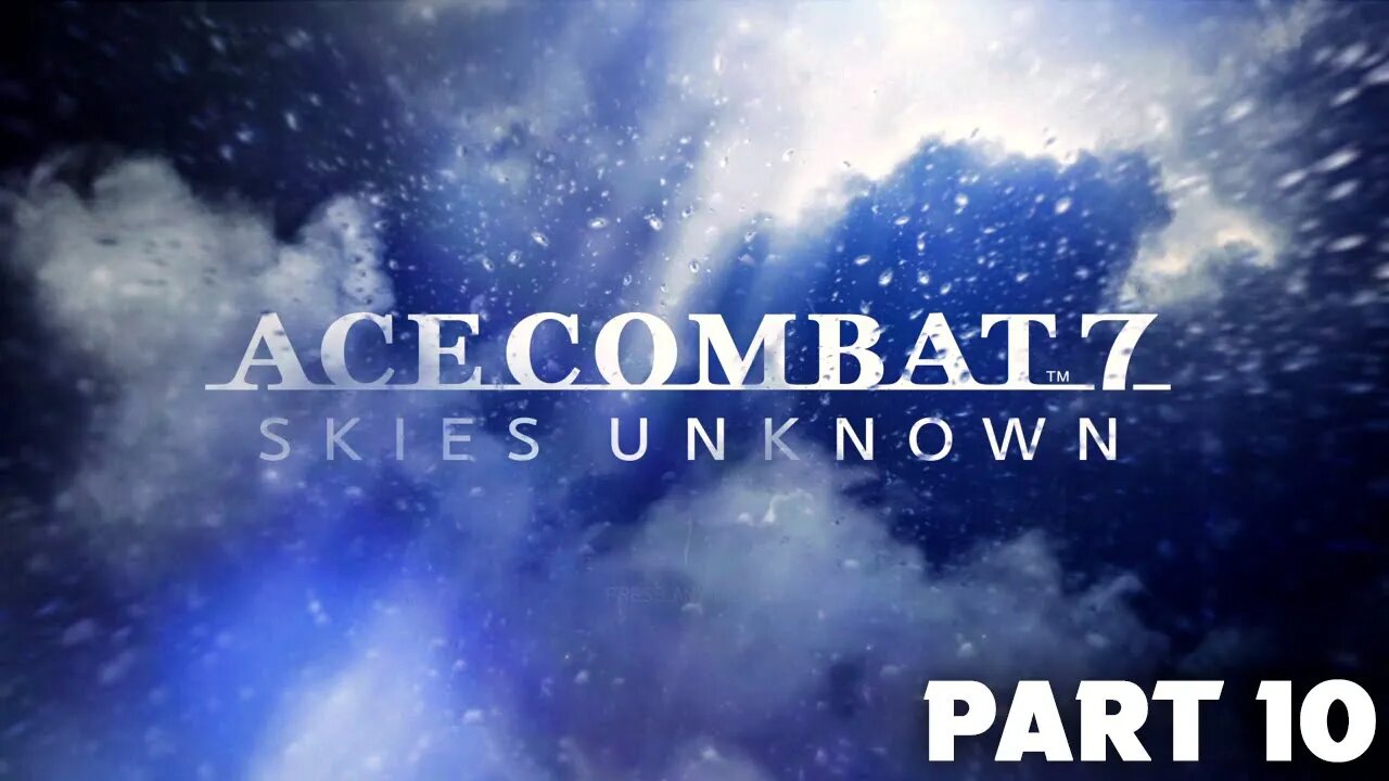 ACE COMBAT 7 Gameplay Walkthrough Mission 10 Battle for Farbanti [PS4] - No Commentary